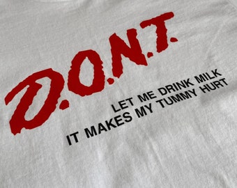 Don't Let Me Drink Milk It Makes My Tummy Hurt Tee, Funny Y2K Tee, Y2K Aesthetic, Gen Z Meme, Lactose Tee, Y2K Slogan Shirt