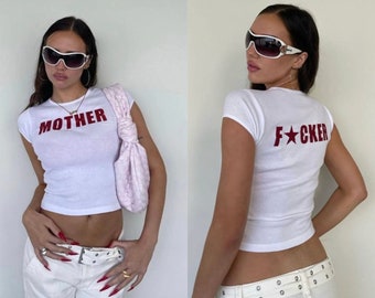 Mother F*cker Y2K Tee, Cute Y2k Shirt, 2000s Cropped Tee, Y2K Slogan Shirt, Y2k Graphic Tee, Aesthetic Baby Tee, Slay Era Tee, Y2k Inspired