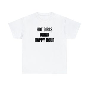 Hot Girls Drink Happy Hour T-Shirt, Y2K Baby Tee, Y2K Tank Top, Paris Hilton Shirt, Funny Y2K Tee, Y2K Crop Top, Funny Y2K Meme Shirt, Gen Z image 3