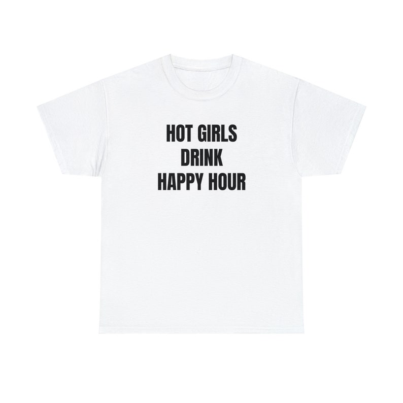Hot Girls Drink Happy Hour T-Shirt, Y2K Baby Tee, Y2K Tank Top, Paris Hilton Shirt, Funny Y2K Tee, Y2K Crop Top, Funny Y2K Meme Shirt, Gen Z image 3