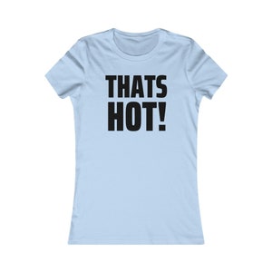 Paris Hilton Thats Hot Tee, Linda camiseta Y2K, camisa Y2K de moda, camiseta con eslogan Y2K, gráfico Y2k, camiseta para bebés Y2K, camiseta estética 2000, estética Y2K imagen 7