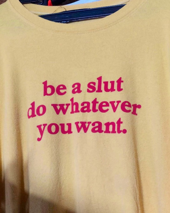 Be A Slut Do Whatever You Want T-Shirt, Paris Hilton Shirt, Y2K Meme Shirt, Shirts That Go Hard, 2000s Y2K Tee, Gen Z Meme Shirt, Y2K Cursed
