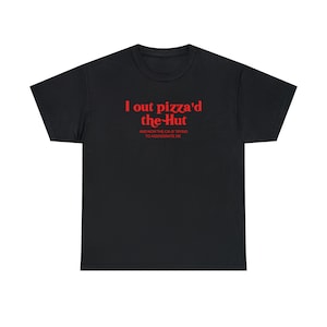 Camiseta I Out Pizza'd The Hut e agora a CIA está tentando me assassinar, camiseta engraçada Y2K, meme Y2K, camiseta I Love Pizza, camisetas Paris Hilton imagem 3