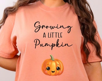 Growing a Little Pumpkin Shirt, Comfort Colors Fall Pregnancy Announcement T-Shirt, Thanksgiving Mom to Be, Halloween Mom, Pregnancy Reveal