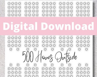 May include: A printable digital download with a pink banner that reads "Digital Download". The design features a grid of circles with sunburst details, and the text "500 Hours Outside" in elegant script. A pink starburst says "Printable!"