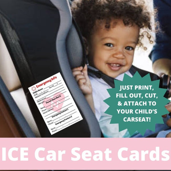 ICE Car Seat Child Info Cards / Emergency Info Car Seat Cards