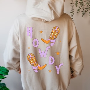 Howdy Cowgirl Sweatshirt, Western Sweatshirt, Cute Hoodie, Cowgirl Boots, Cowgirl Hoodie, Country Girl Hoodie, Cowgirl Gift Idea