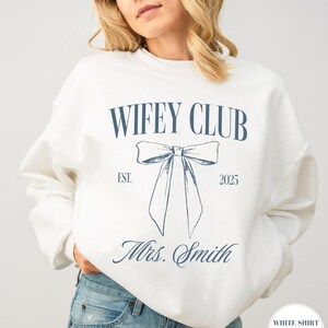 Custom Wifey Sweatshirt, Wife Shirt, New Fiance Gift, Coquette Bride Sweater, Cute Wedding Gift, Engagement Announcement, Wife Pullover