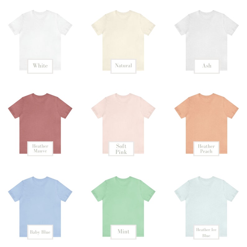 May include: Nine different color t-shirts, including white, natural, ash, heather mauve, soft pink, heather peach, baby blue, mint, and heather ice blue.