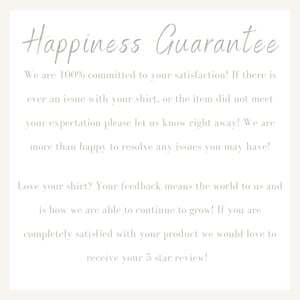 May include: A cream-colored card with the text "Happiness Guarantee" in a cursive font. The text below details a commitment to customer satisfaction, offering issue resolution and requesting a 5-star review. The overall theme is customer service.