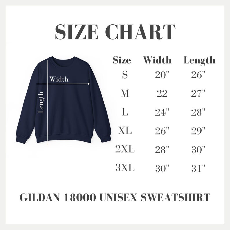May include: Size chart for a Gildan 18000 unisex sweatshirt. The chart shows the width and length measurements in inches for sizes S, M, L, XL, 2XL, and 3XL.