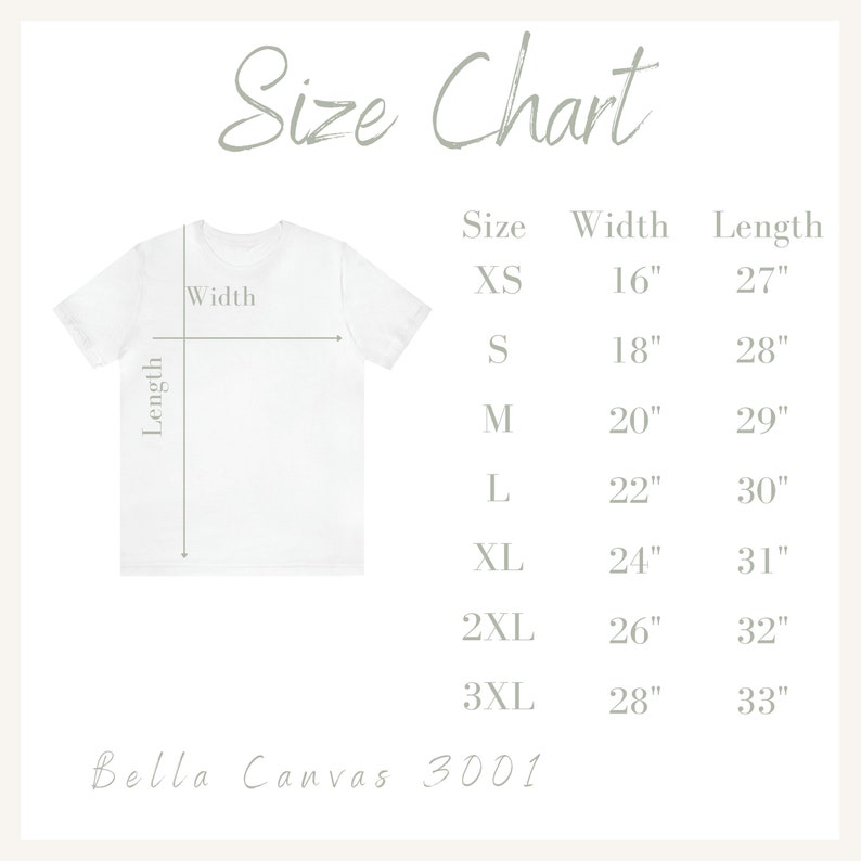 May include: Size chart for Bella Canvas 3001 t-shirts, showing measurements in inches for width and length for sizes XS through 3XL.