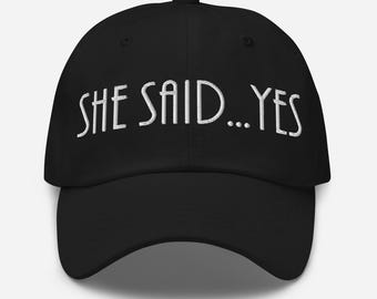Gorra bordada para papá con el mensaje "Ella dijo sí", regalo para casarse