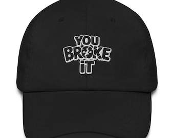 Gorra de papá "Lo rompiste", sombrero de mecánico sarcástico