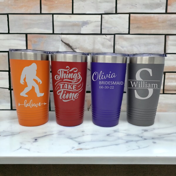 20 oz Laser Engraved Tumbler, 20 oz Personalized Tumbler, Custom, Powder Coated, Wedding Gift, Birthday, Camping, Sporting Event, Insulated