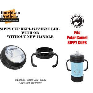 May include: Replacement lid and handle for Polar Camel sippy cups. The lid is black with a clear plastic insert. The handle is black with two loops. The text "Fits Polar Camel SIPPY CUPS" is in red letters.