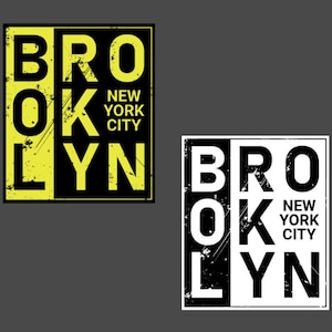 May include: Two graphic designs for a t-shirt or other apparel featuring the text "BROOKLYN NEW YORK CITY" in black and yellow or black and white.