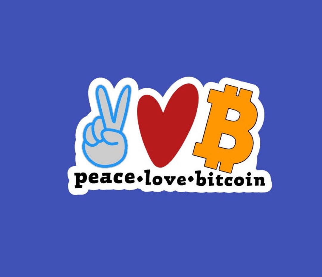Peace Love & Bitcoin Vinyl Sticker - Etsy