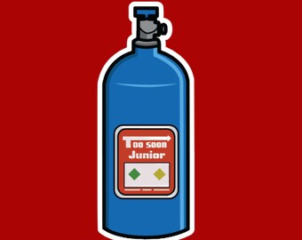 Too Soon Junior Nitrous Bottle Vinyl Sticker NOS