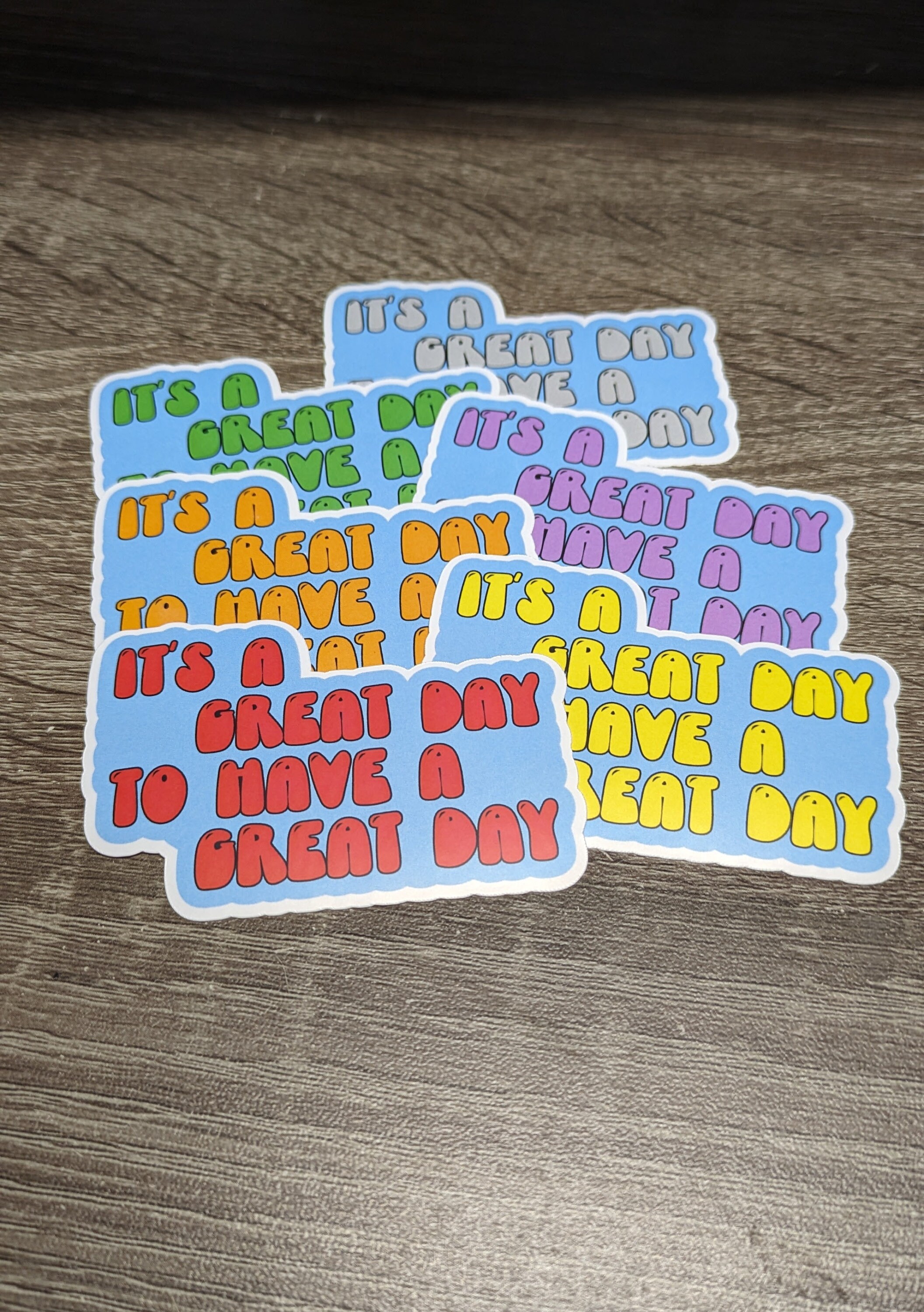 It's a Great Day to Have a Great Day Vinyl Sticker - Etsy