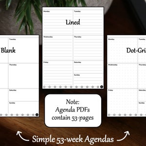 May include: Three different weekly planner pages: blank, lined, and dot grid. Each page has a header for each day of the week. The note at the bottom says "Agenda PDFs contain 53 pages".