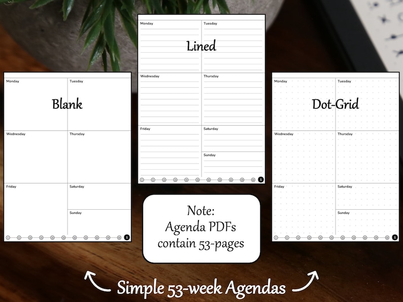 May include: Three different weekly planner pages: blank, lined, and dot grid. Each page has a header for each day of the week. The note at the bottom says "Agenda PDFs contain 53 pages".