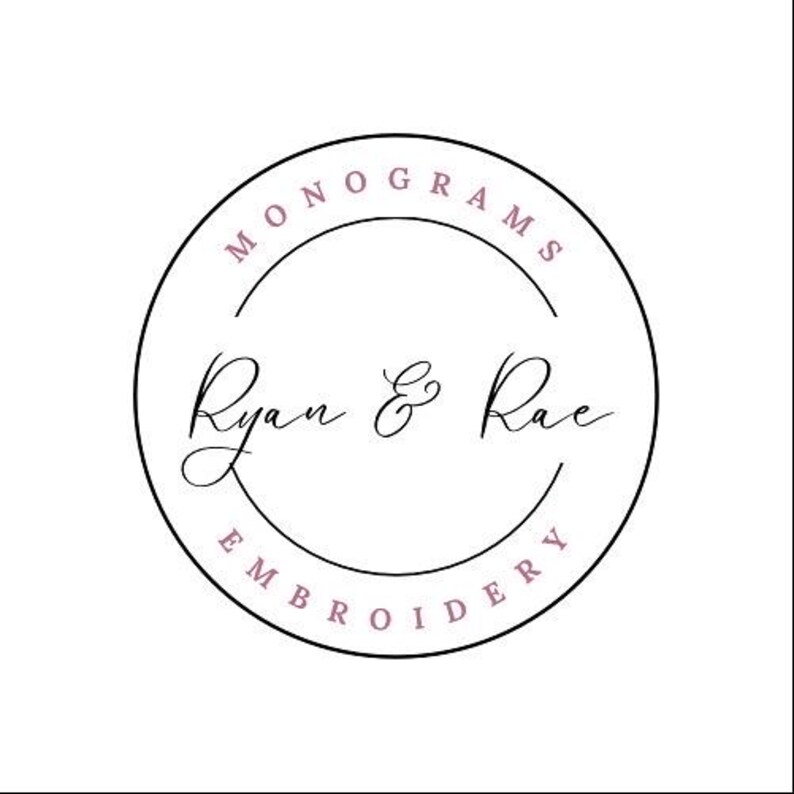 May include: A black and white circular logo with the text "MONOGRAMS" and "EMBROIDERY" in a circle around the text "Ryan & Rae".
