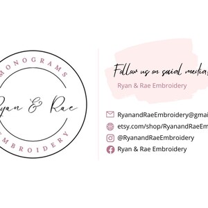 May include: A black and white logo for Ryan & Rae Embroidery, a business that creates custom monograms. The logo features a circle with the text "MONOGRAMS" above the text "Ryan & Rae" and "EMBROIDERY" below. The text "Follow us on social media!" is written in pink on a pink background. Below the text are social media icons and contact information for Ryan & Rae Embroidery.