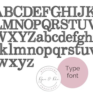 May include: A black and white alphabet font with uppercase and lowercase letters. The text "Type font" is written in a circle with a pink background.