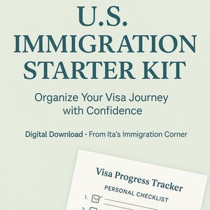 May include: A digital download titled "U.S. Immigration Starter Kit." The image includes the text "Organise Your Visa Journey with Confidence." A checklist labeled "Visa Progress Tracker" is also visible, with numbered checkboxes.