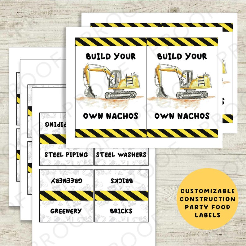 May include: Printable construction party food labels with yellow and black stripes. The labels feature a cartoon excavator and the text "Build Your Own Nachos". Other labels include "Steel Piping", "Steel Washers", "Bricks", and "Greenery".