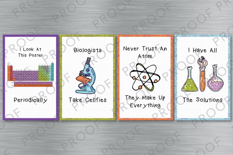 May include: Four colorful science-themed cards with puns. The first card is purple and features a periodic table with the text "I Look At This Poster Periodically". The second card is green and features a microscope with the text "Biologists Take Cellfies". The third card is orange and features an atom with the text "Never Trust An Atom They Make Up Everything". The fourth card is blue and features three beakers with the text "I Have All The Solutions".