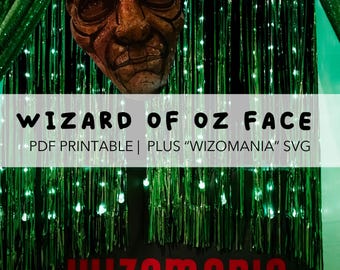 The Wizard of Oz Face Poster | Wicked Party Decor | Printable Wizard Face | DIY Oz Party Backdrop | “Wizomania” SVG FREE | Instant Download