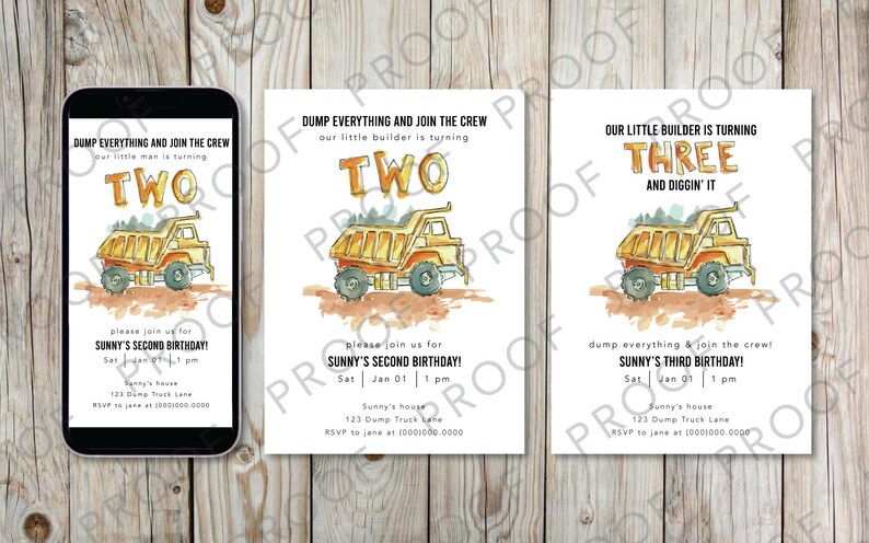 May include: Two printable birthday invitations featuring a yellow dump truck with the text "Dump everything and join the crew! Our little builder is turning two" and "Dump everything and join the crew! Our little builder is turning three and diggin' it!"