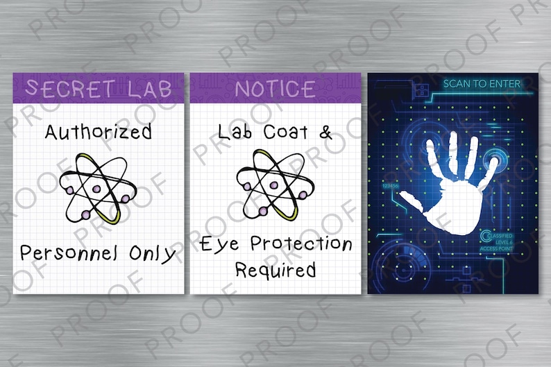 May include: Three signs with a science lab theme. The first sign says "Secret Lab" with an atom symbol and the text "Authorized Personnel Only". The second sign says "Notice" with an atom symbol and the text "Lab Coat & Eye Protection Required". The third sign says "Scan to Enter" with a blue background and a white handprint.