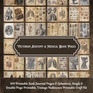 Peut inclure: Une collection de pages de livres d'anatomie et de médecine de style vintage. L'image présente une grille d'illustrations du corps humain, notamment le cerveau, les poumons et le système squelettique. Le texte sur l'image indique "VICTORIAN ANATOMY & MEDICAL BOOK PAGES" et "100 Printable Junk Journal Pages & Ephemera".