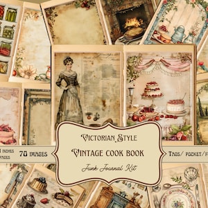 Victorian Kitchen Delights: Vintage Cookbook Junk Journal Kit - Tags, zakken, kieskeurige uitsteeksels, 70 afbeeldingen - enkele pagina's, afdrukbaar!