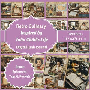 Retro Culinary Junk Journal | Inspirado pela vida de Julia Child | Dois tamanhos | Ephemera para impressão grátis, cortes exigentes, bolsos e etiquetas