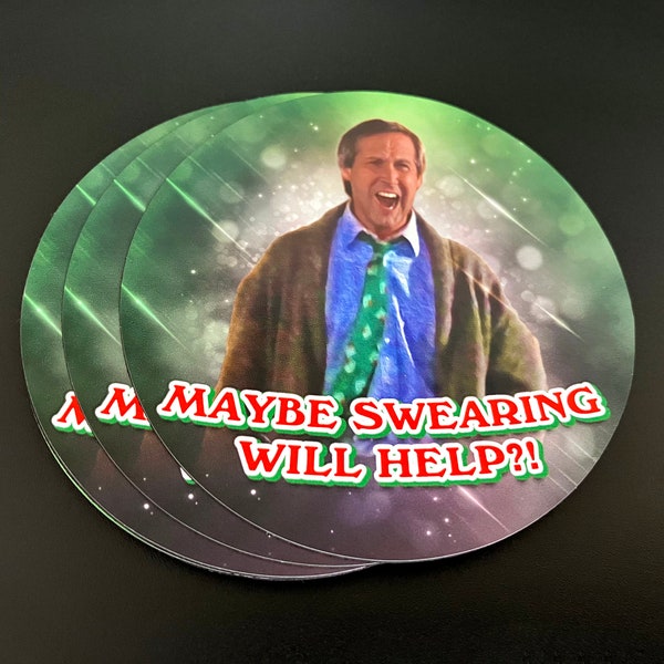 Maybe Swearing Will Help? Clark Griswald 3in. Vinyl Circle Magnet