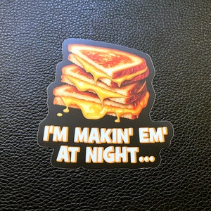 Shane Gillis Grilled Cheese Making Them At Night V2 - Fan Art Slaps - 3 in. Tall Durable Matte Vinyl