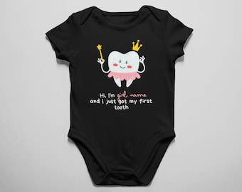 Customized I Just Got My First Tooth For Girls Bodysuit Design Baby Clothes Onesies Personalized Toddler Outfits Apparel Infants