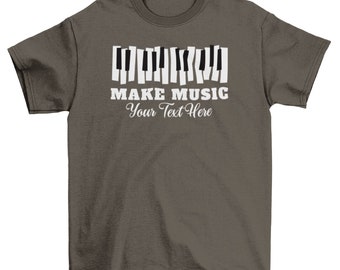 Customized Make Music Shirt , Pianist T-Shirt , Piano Teacher , Piano Lover Shirt