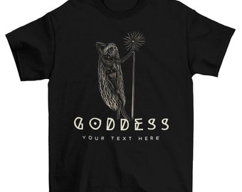 Customized Goddess Shirt, Deity Shirt, Divine Being Shirt, Celestial Shirt, Divinity Shirt, Immortal Shirt, Beautiful Shirt, Adult Gift Tee