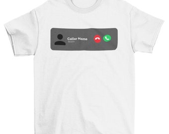 Customized Incoming Call Shirt, Communication Shirt, Smartphone Shirt, Caller Name Shirt Design, Mobile Phone Shirt