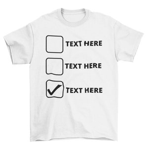 Customized Checklist Inspires T-shirt, Making Choices Shirt