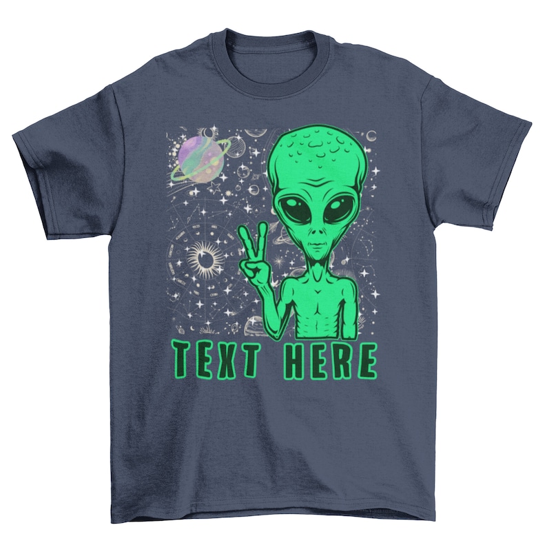 Customized Alien Shirt, Galaxy, Space, Planet, UFO, Print Design Cool ...