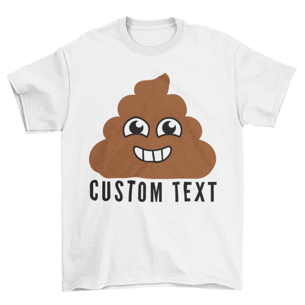 Customized Poop in My Funny Emoji T-shirt, Funny Shirt Design, Funny Shirt Print, Poop Shirt, Sarcastic Shirt, Sarcastic Print Shirt