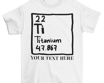 Customized Titanium Periodic Table Elements Shirt