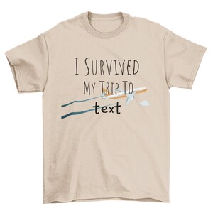 Customized I Survived My Trip Shirt, Airplane Shirt Design, Flight Shirt Design, Travel Shirt