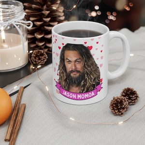 Jason Momoa Cute Mug Gift, Customized Coffee/Tea Mug, Jason Momoa Ceramic Mug, Cool Handsome Jason Momoa Mug Gift Idea Handmade in USA